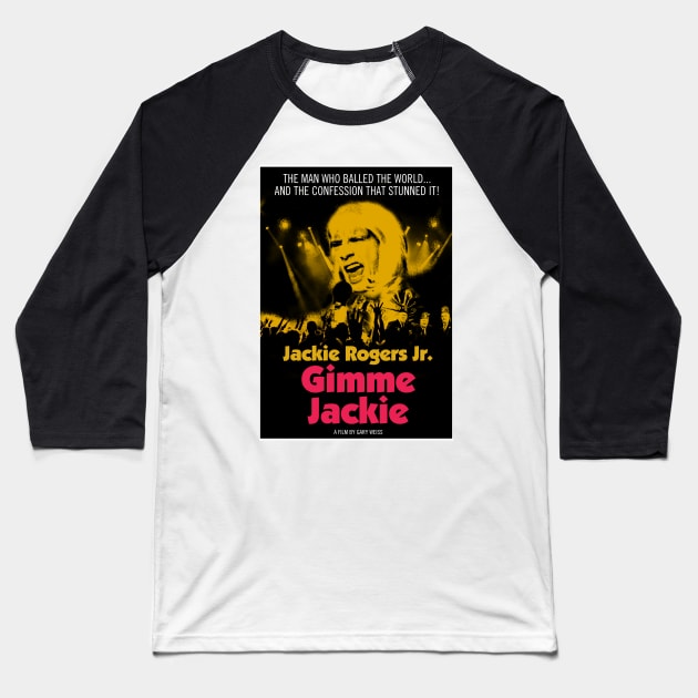 Gimme Jackie SCTV Baseball T-Shirt by Pop Fan Shop